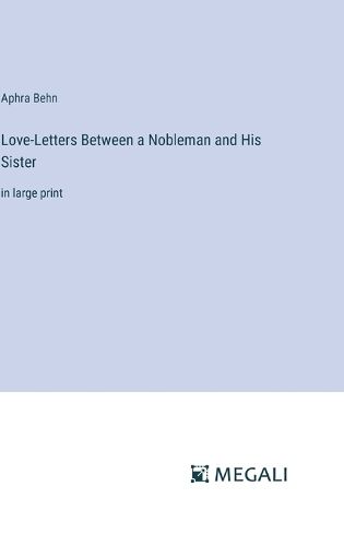 Cover image for Love-Letters Between a Nobleman and His Sister