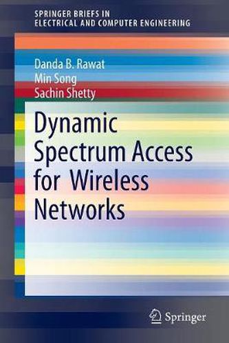 Cover image for Dynamic Spectrum Access for Wireless Networks