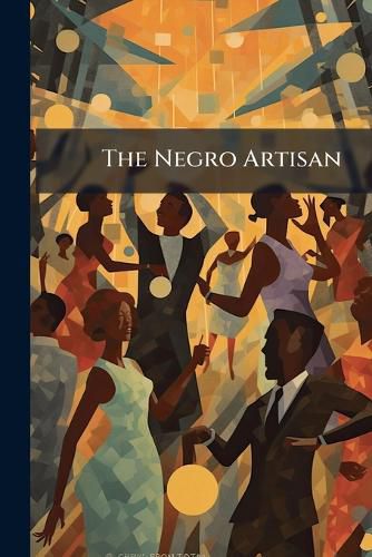 Cover image for The Negro Artisan
