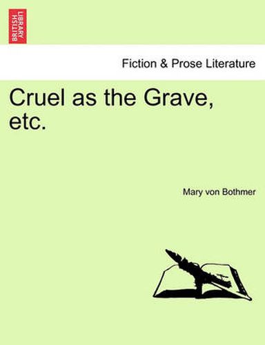 Cover image for Cruel as the Grave, Etc.