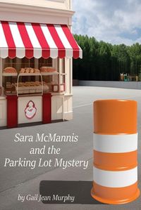 Cover image for Sara McMannis and the Parking Lot Mystery