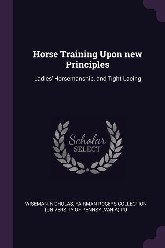 Cover image for Horse Training Upon new Principles