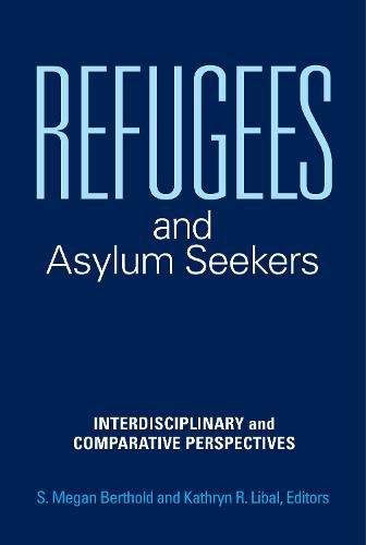 Cover image for Refugees and Asylum Seekers: Interdisciplinary and Comparative Perspectives