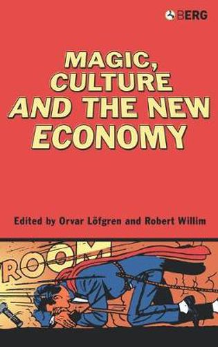 Cover image for Magic, Culture and the New Economy