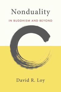 Cover image for Nonduality: In Buddhism and Beyond