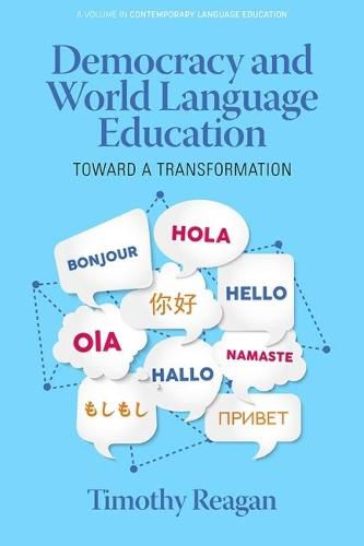 Cover image for Democracy and World Language Education: Toward a Transformation