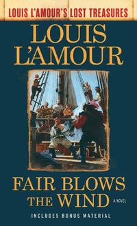 Cover image for Fair Blows the Wind: A Novel
