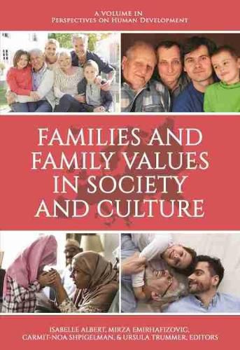 Cover image for Families and Family Values in Society and Culture