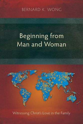 Cover image for Beginning from Man and Woman: Witnessing Christ's Love in the Family