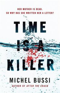 Cover image for Time is a Killer: From the bestselling author of After the Crash