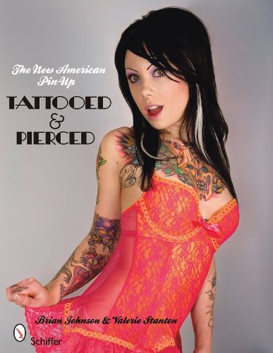 Cover image for The New American Pin-up: Tattooed and Pierced