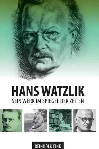 Cover image for Hans Watzlik: Sein Werk im Spiegel der Zeiten