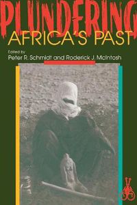 Cover image for Plundering Africa's Past