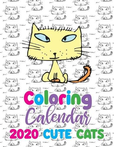 Cover image for Coloring Calendar 2020 Cute Cats