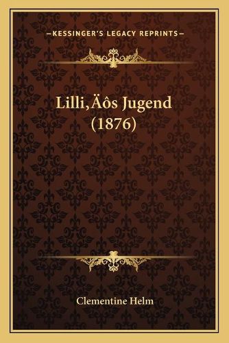 Cover image for Lilliacentsa -A Centss Jugend (1876)