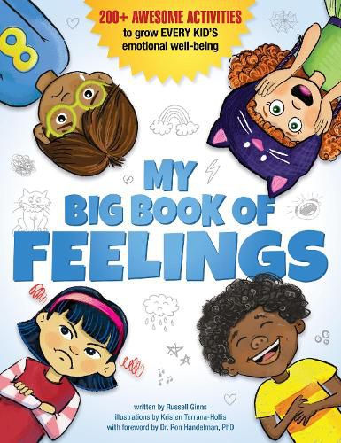 My Big Book of Feelings: 150+ Awesome Activities to Grow Every Kid's Emotional Well-Being