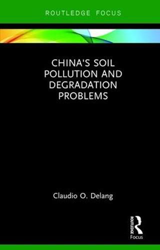 Cover image for China's Soil Pollution and Degradation Problems
