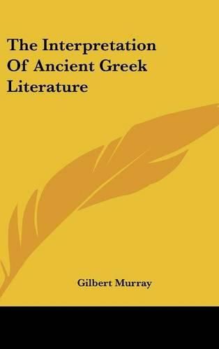 The Interpretation of Ancient Greek Literature