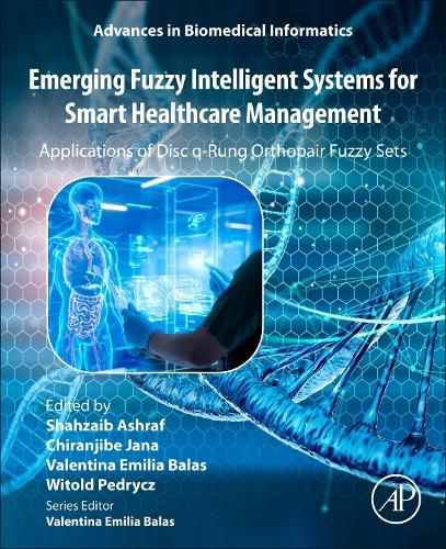 Emerging Fuzzy Intelligent Systems for Smart Healthcare Management