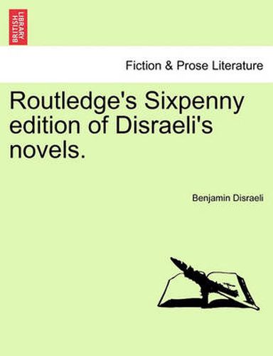 Cover image for Routledge's Sixpenny Edition of Disraeli's Novels.