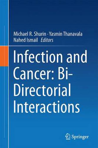Cover image for Infection and Cancer: Bi-Directorial Interactions