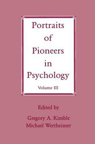 Cover image for Portraits of Pioneers in Psychology: Volume III