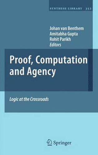 Cover image for Proof, Computation and Agency: Logic at the Crossroads