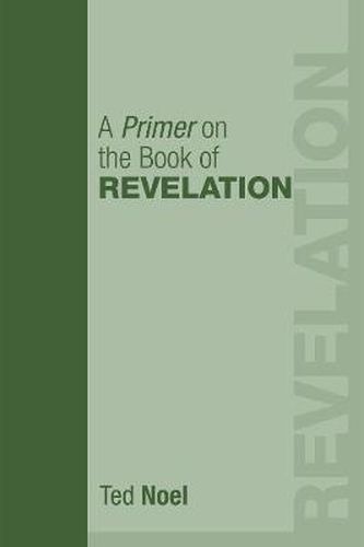 Cover image for A Primer on the Book of Revelation