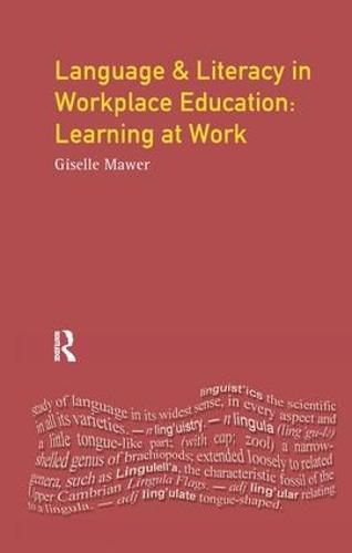 Cover image for Language and Literacy in Workplace Education: Learning at Work