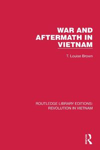 Cover image for War and Aftermath in Vietnam