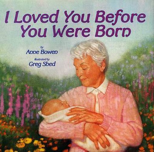 Cover image for I Loved You Before you Were Born