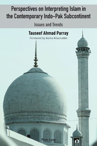 Cover image for Perspectives on Interpreting Islam in the Contemporary Indo-Pak Subcontinent