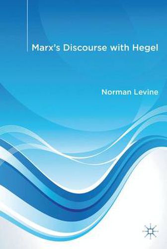 Cover image for Marx's Discourse with Hegel