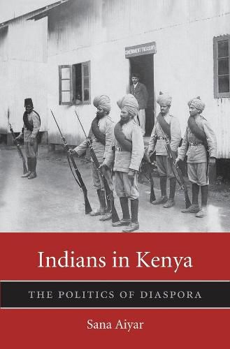 Cover image for Indians in Kenya: The Politics of Diaspora