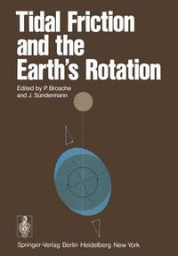 Cover image for Tidal Friction and the Earth's Rotation