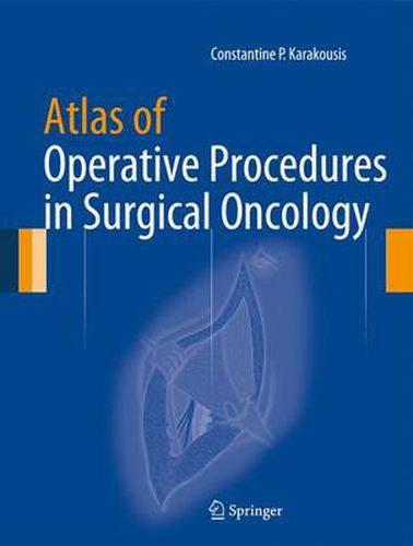 Cover image for Atlas of Operative Procedures in Surgical Oncology