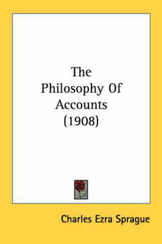 The Philosophy of Accounts (1908)