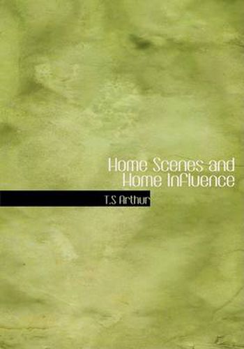 Cover image for Home Scenes and Home Influence