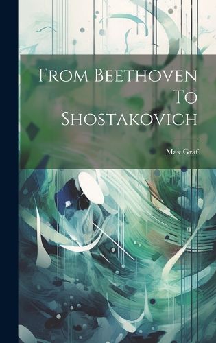 Cover image for From Beethoven To Shostakovich