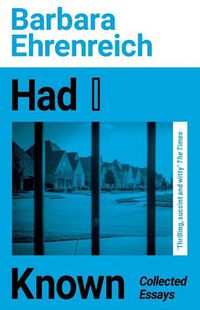 Cover image for Had I Known: Collected Essays