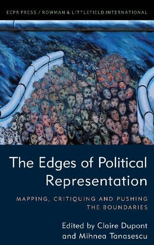 Cover image for The Edges of Political Representation: Mapping, Critiquing and Pushing the Boundaries