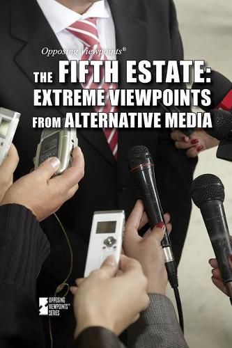 Cover image for The Fifth Estate: Extreme Viewpoints from Alternative Media