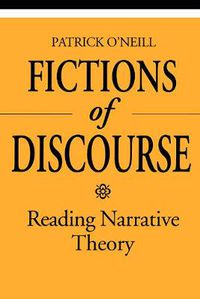 Cover image for Fictions of Discourse: Reading Narrative Theory
