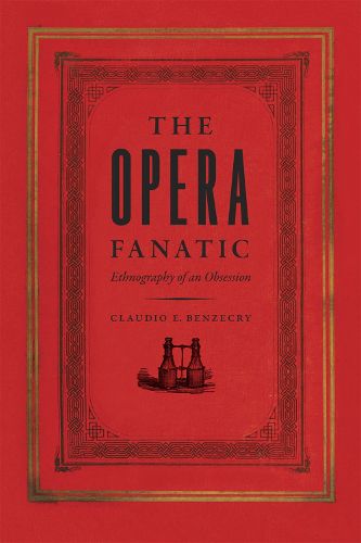 Cover image for The Opera Fanatic: Ethnography of an Obsession
