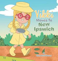 Cover image for Vikki Moves to New Ipswich