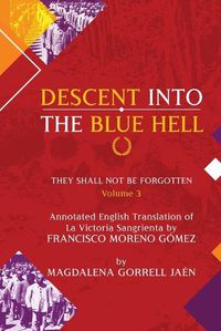 Cover image for Damnatio Memoriae - VOLUME III: Descent Into The Blue Hell: They Shall Not Be Forgotten