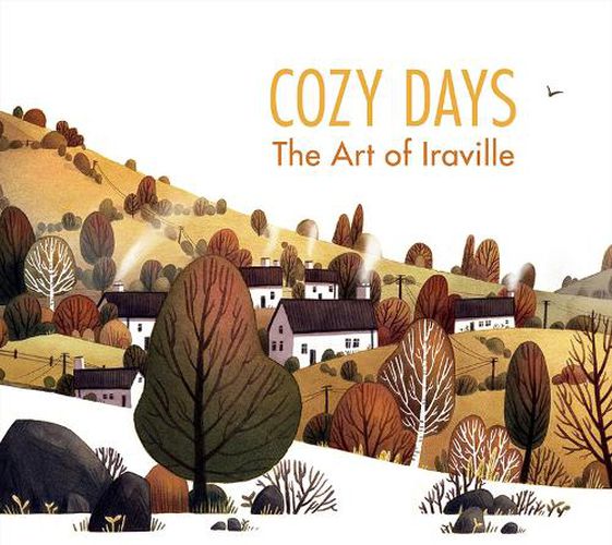 Cozy Days: The Art of Iraville