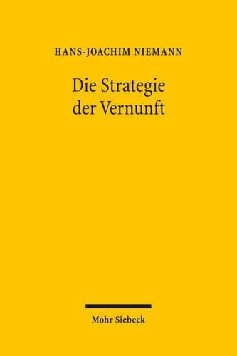 Cover image for Die Strategie der Vernunft: Problemloesende Vernunft, rationale Metaphysik und Kritisch-Rationale Ethik