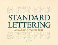 Cover image for Standard Lettering - A Calligraphy Practice Guide