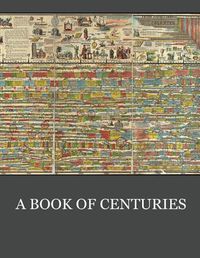 Cover image for A Book of Centuries